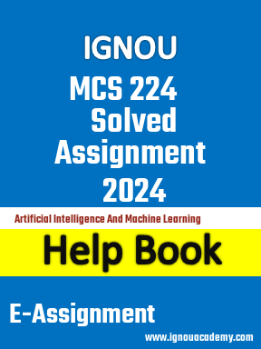 IGNOU MCS 224 Solved Assignment 2024